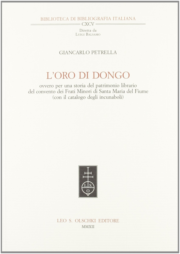 L'oro di Dongo ovvero per una storia del patrimonio librario …
