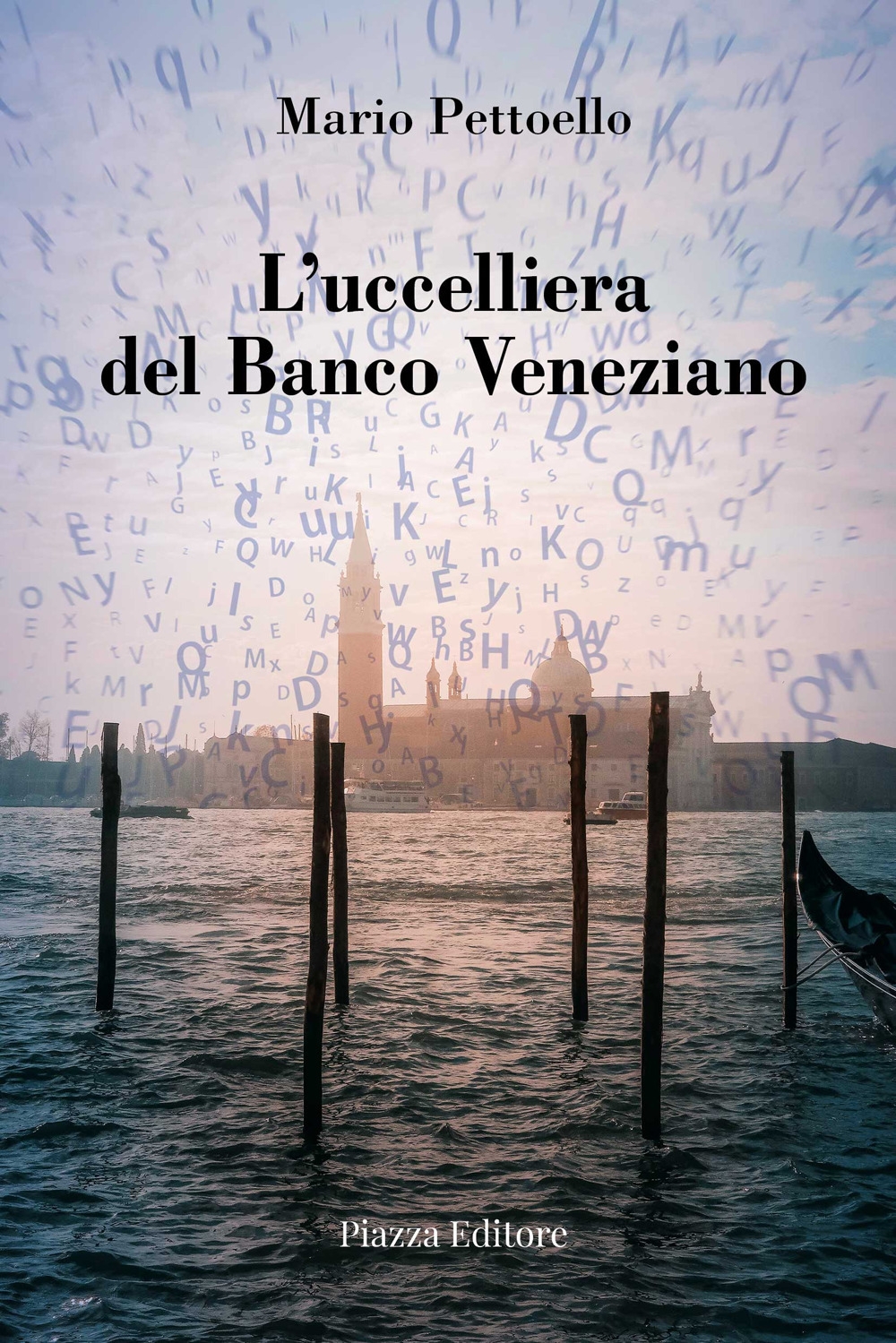 L'ucceliera del Banco Veneziano