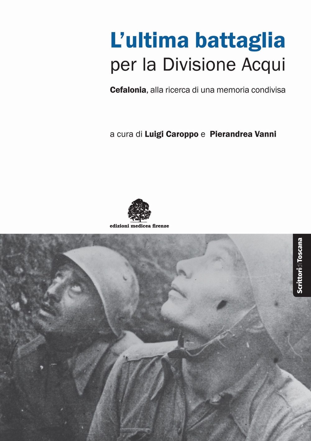 L'ultima battaglia per la divisione Acqui. Cefalonia, alla ricerca di …