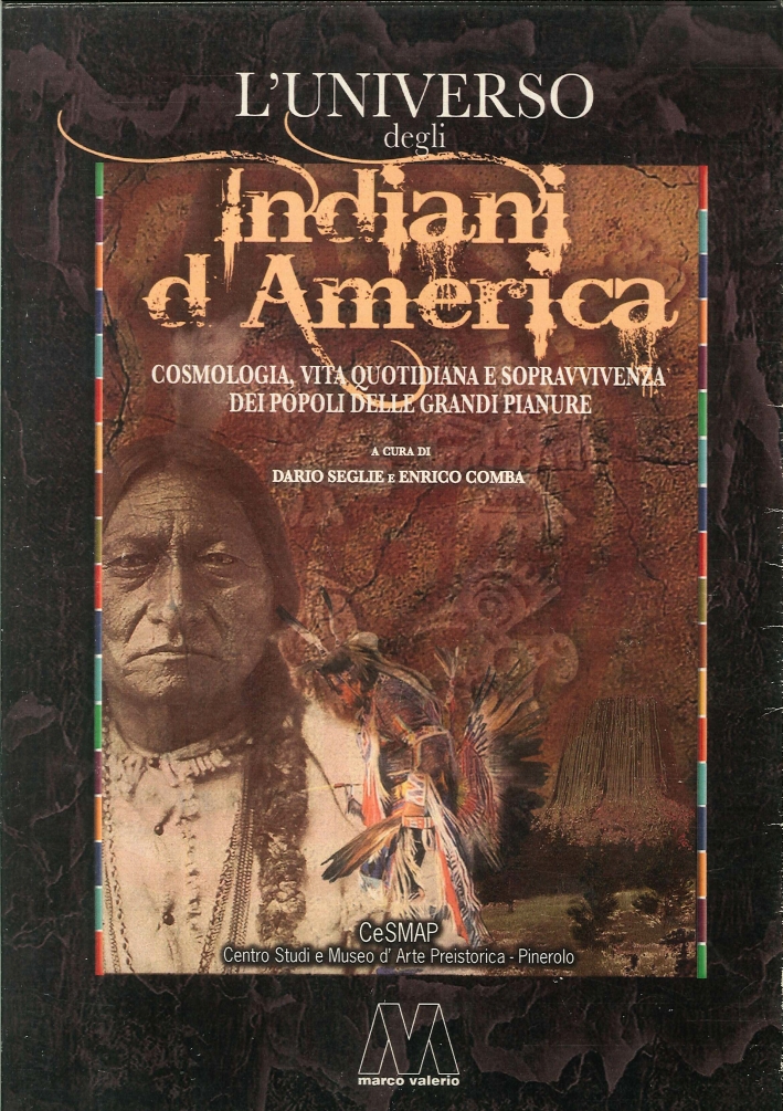 L'Universo degli Indiani d'America. Cosmologia, Vita Quotidiana e Sopravvivenze dei …