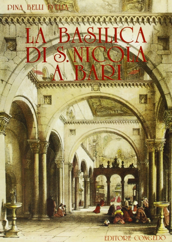 La Basilica di San Nicola a Bari. Un Monumento nel …