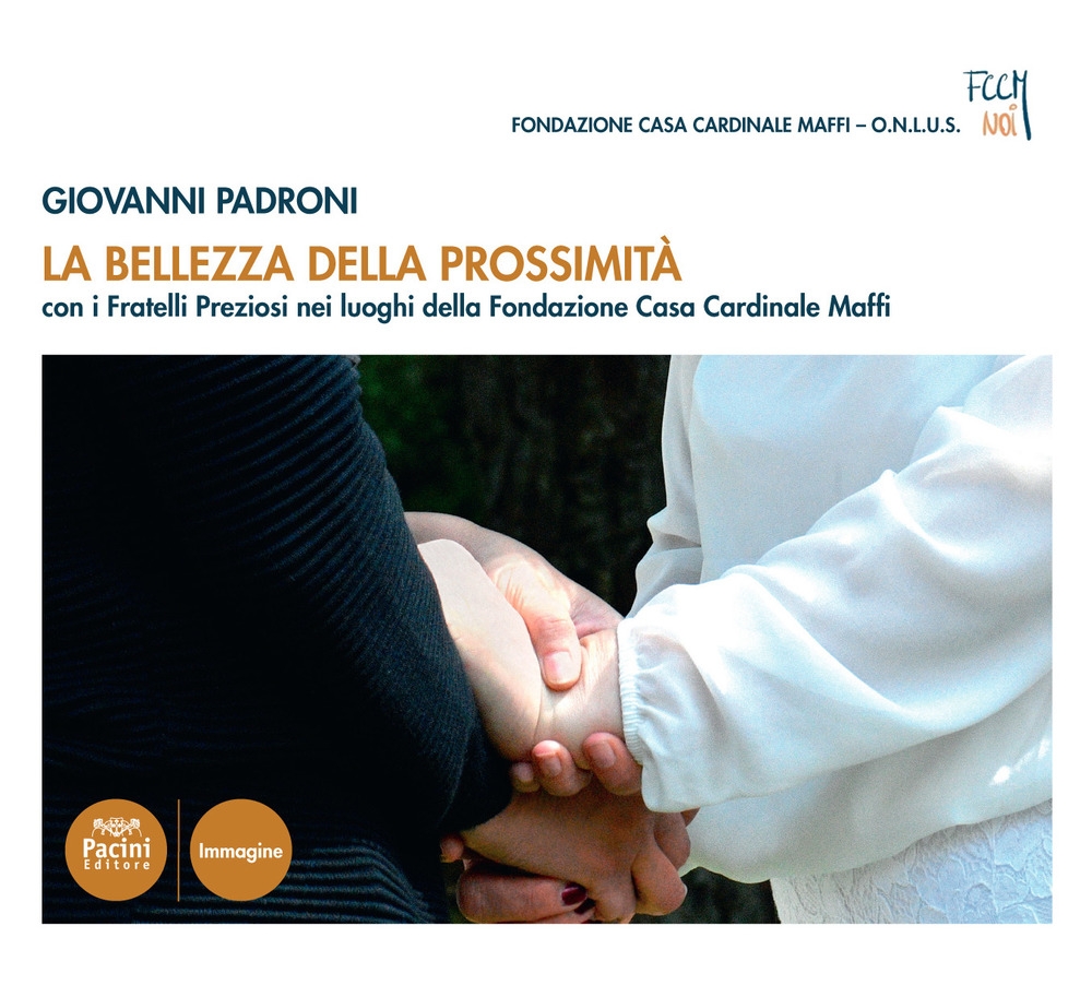 La bellezza della prossimità. Con i fratelli Preziosi nei luoghi …