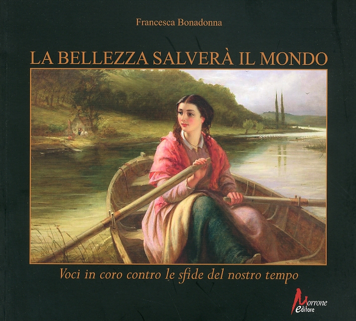La bellezza salverà il mondo. Voci in coro contro le …