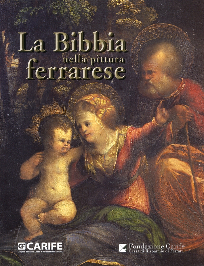 La Bibbia nella Pittura ferrarese