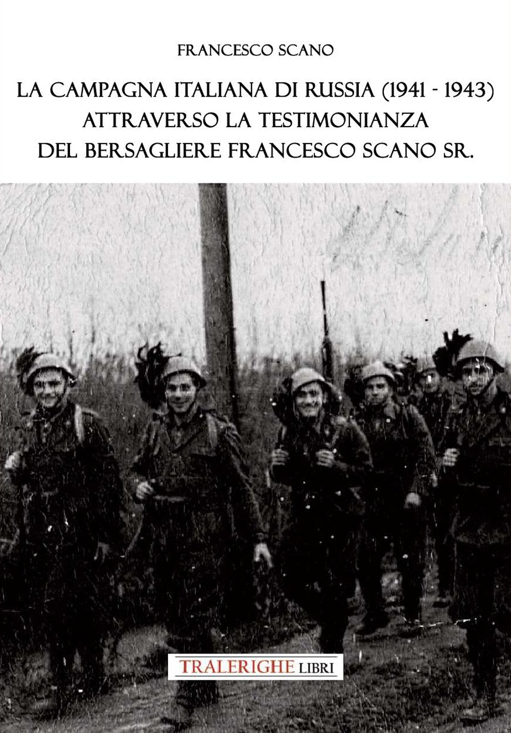 La campagna italiana di Russia (1941-1943) attraverso la testimonianza del …