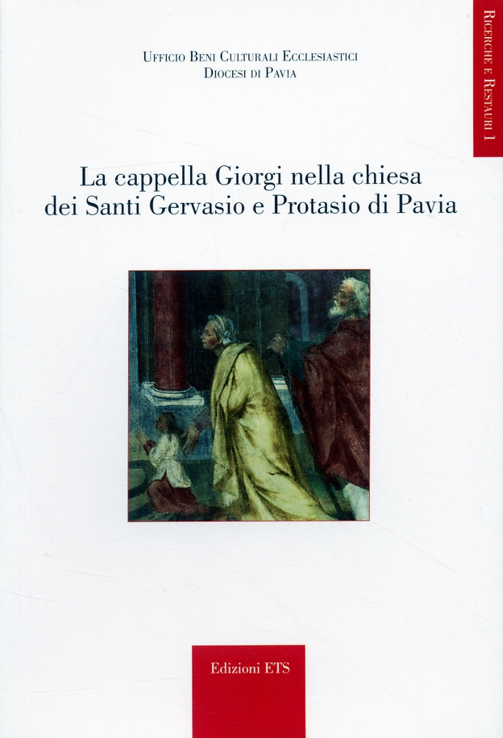 La Cappella Giorgi nella Chiesa dei Santi Gervasio e Protasio …