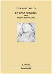 La casa sonora, Forlì, L'Arcolaio, 2011