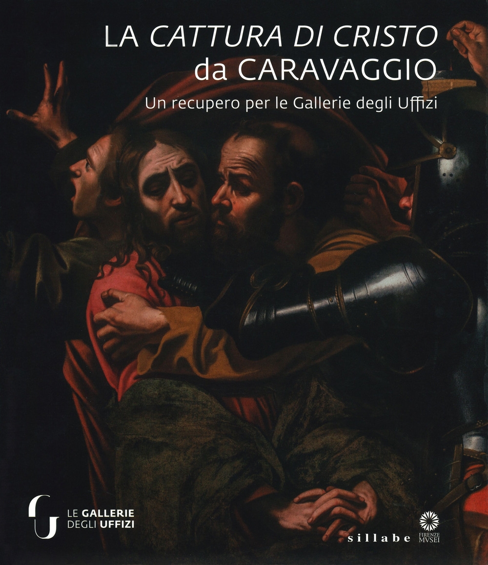 La cattura di Cristo di Caravaggio. Un recupero per le …
