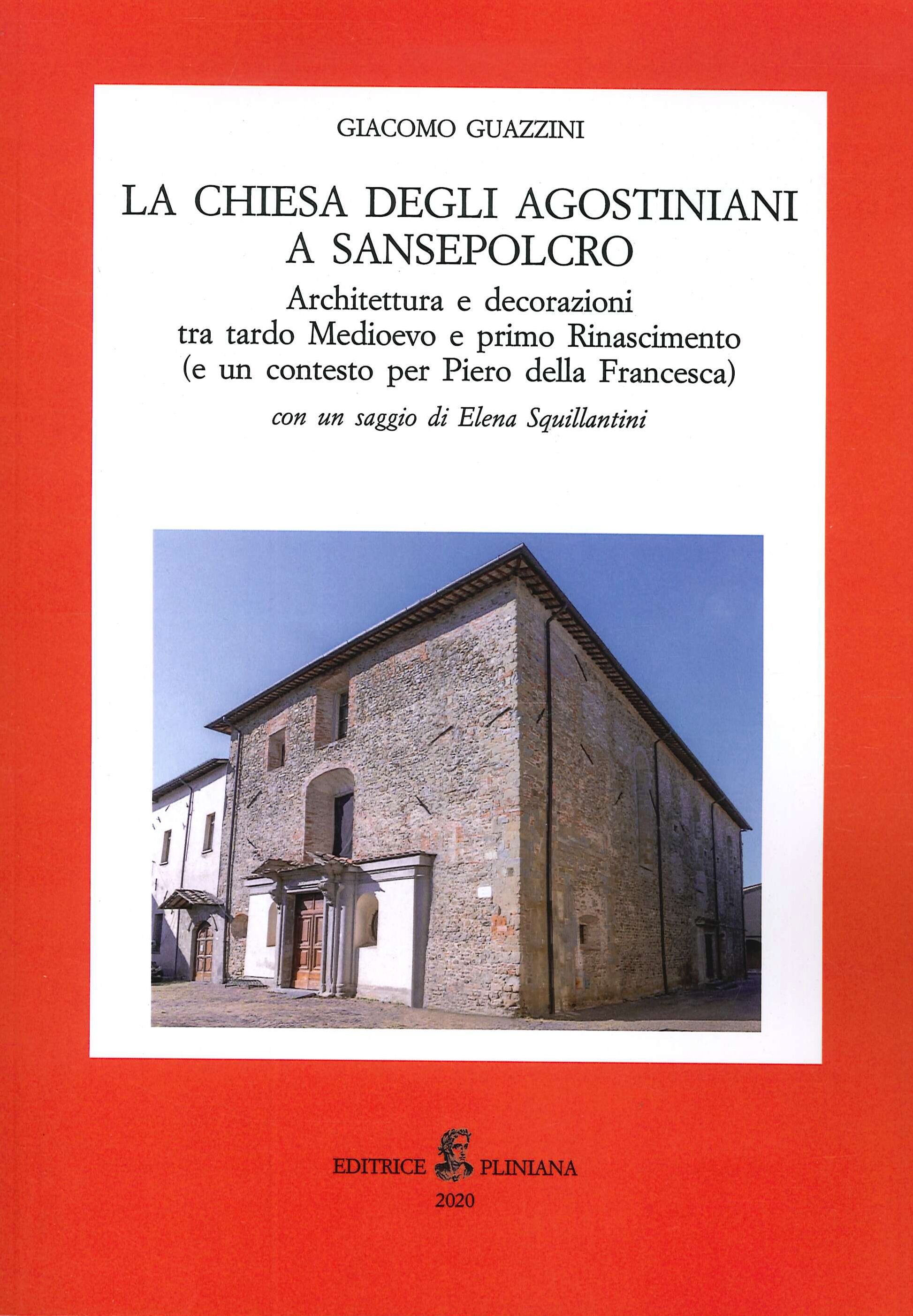 La Chiesa degli Agostiniani a sansepolcro. Architettura e decorazioni tra …