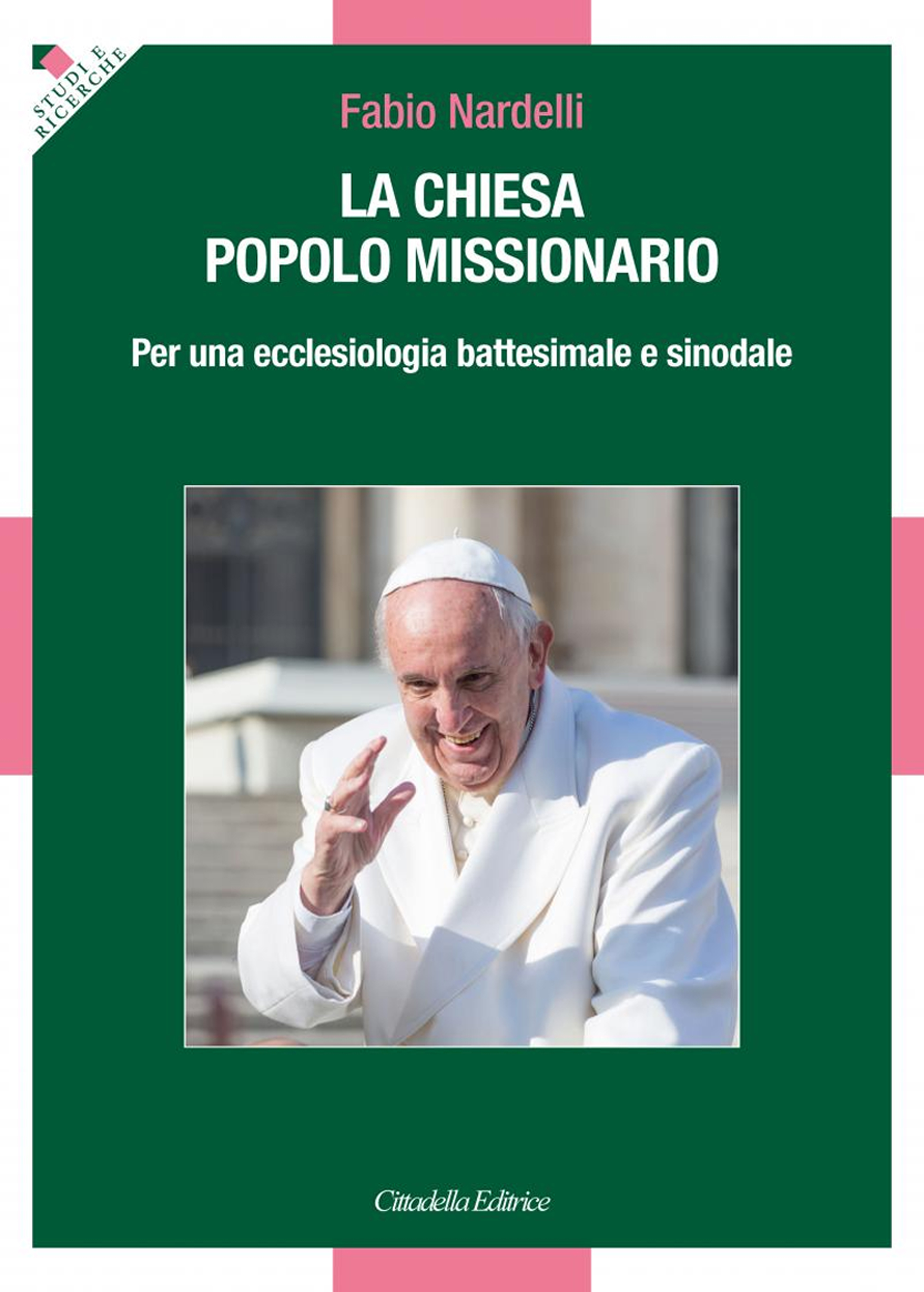 La Chiesa popolo missionario