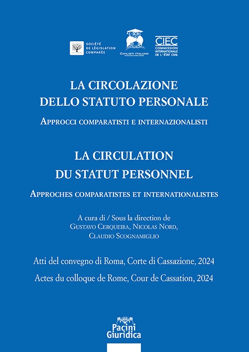 La circolazione dello statuto personale-La circulation du statut personnel. Approcci …
