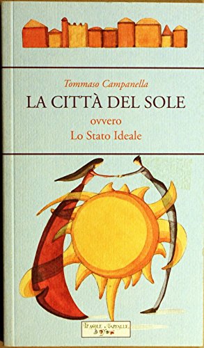 La città del sole ovvero lo stato ideale