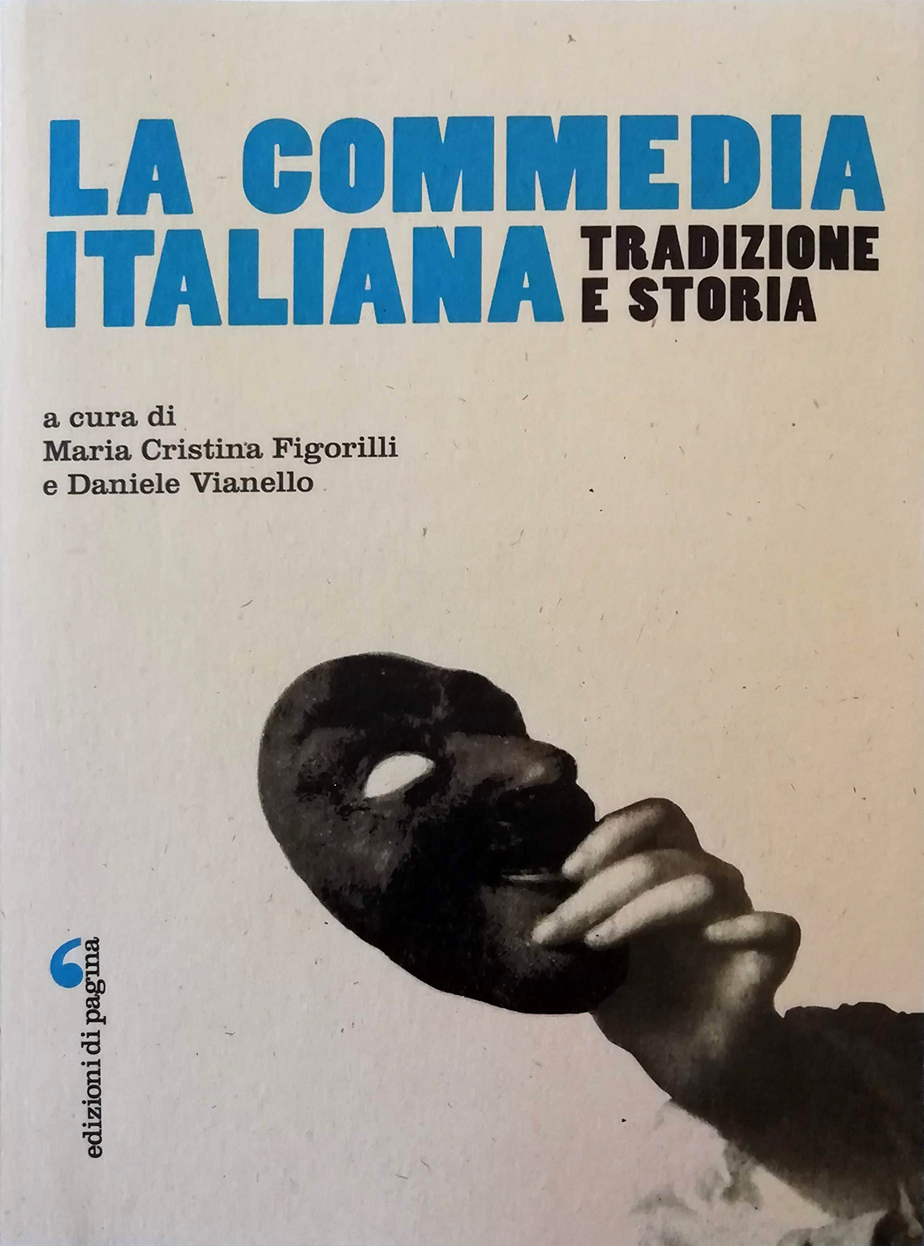 La commedia italiana. Tradizione e storia