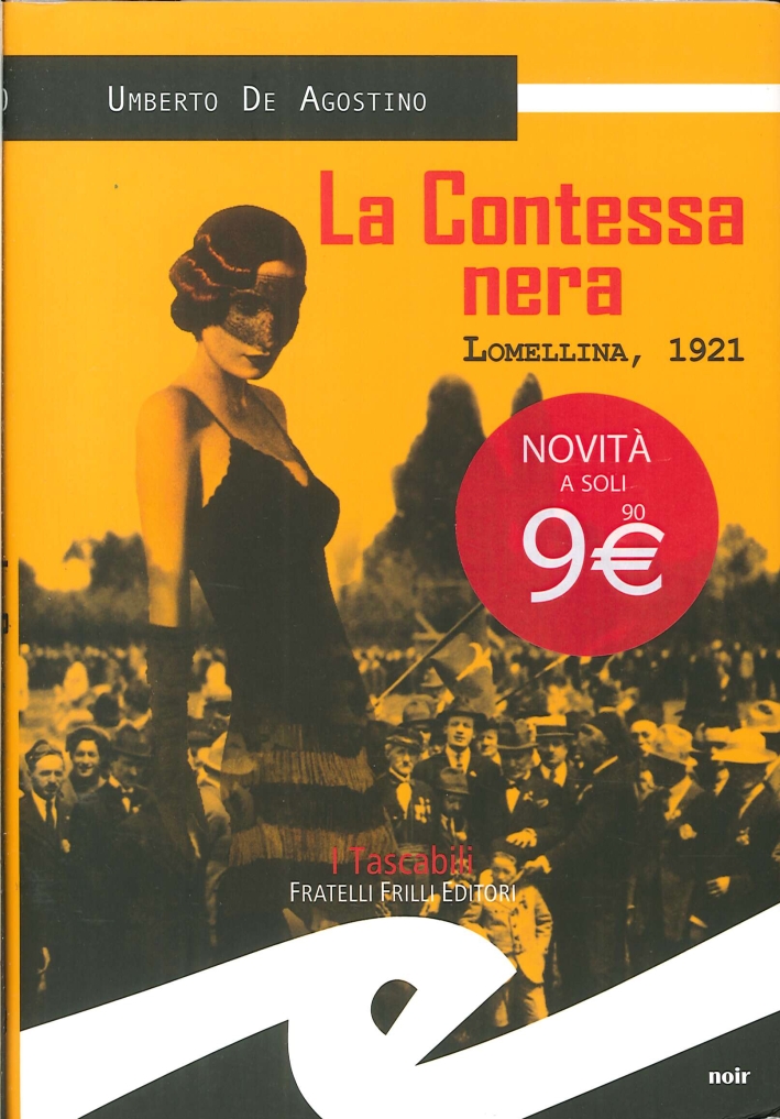 La Contessa Nera. Lomellina, 1921