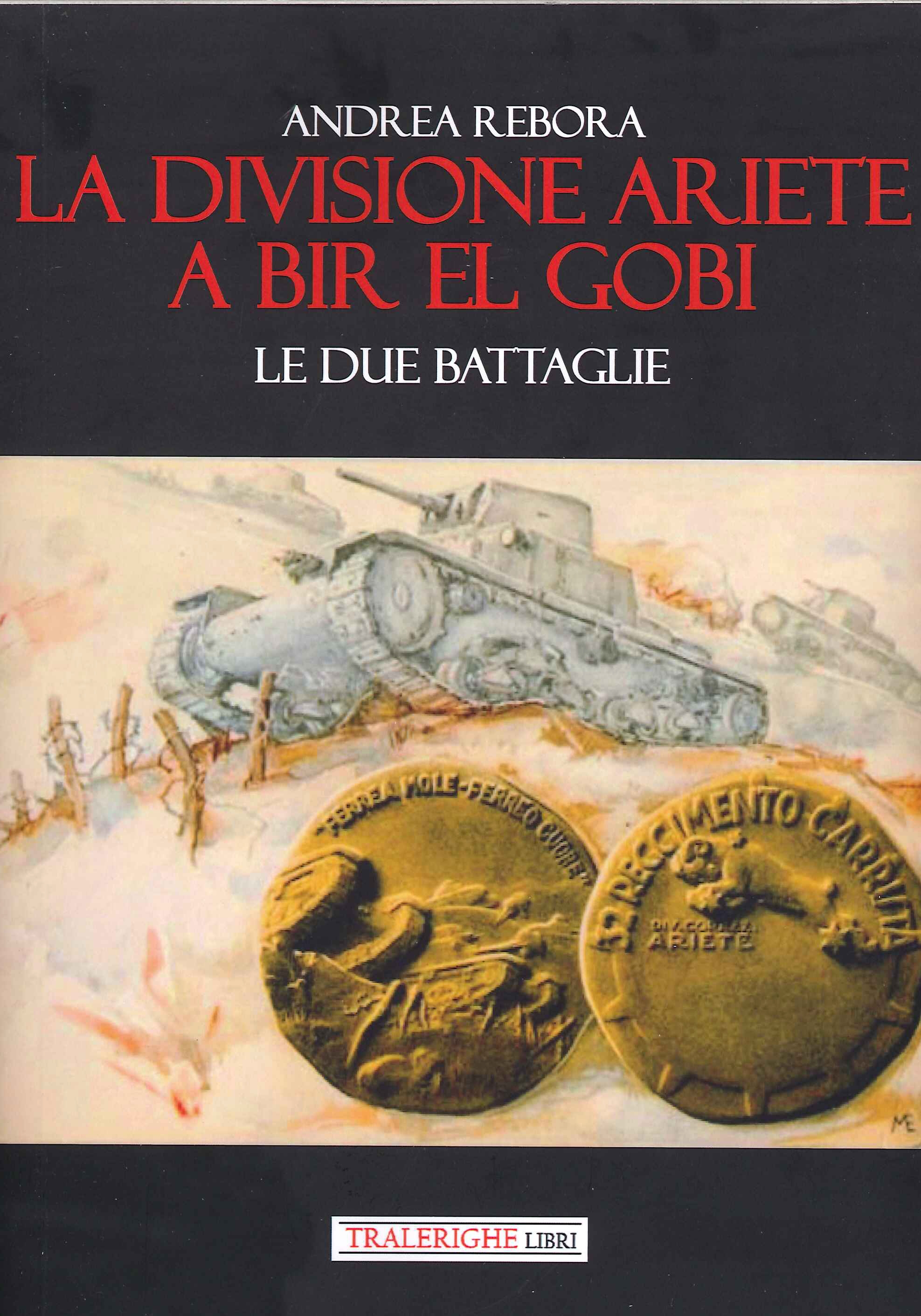 La divisione Ariete a Bir El Gobi. Le due battaglie