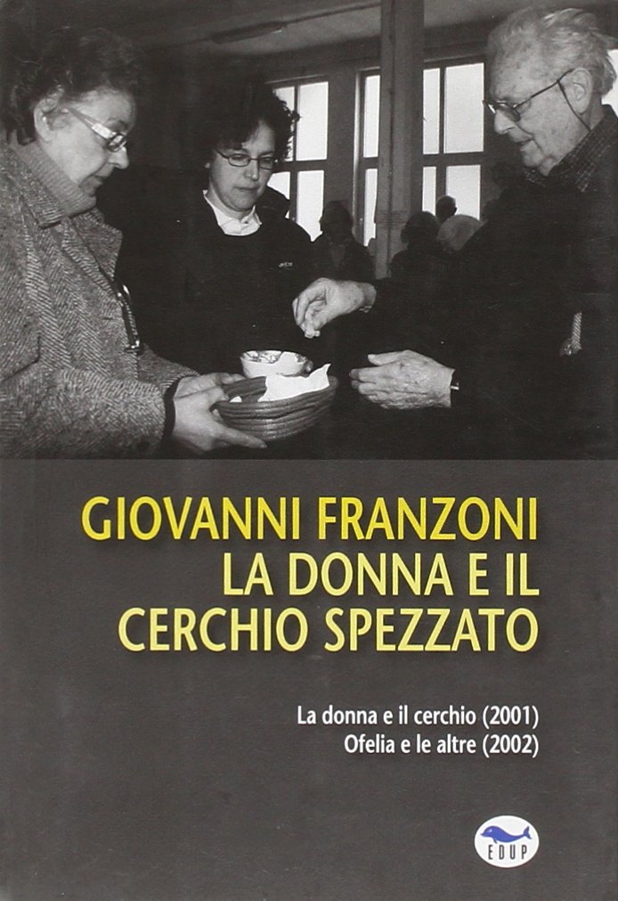 La donna e il cerchio spezzato, Roma, EdUP - Edizioni …