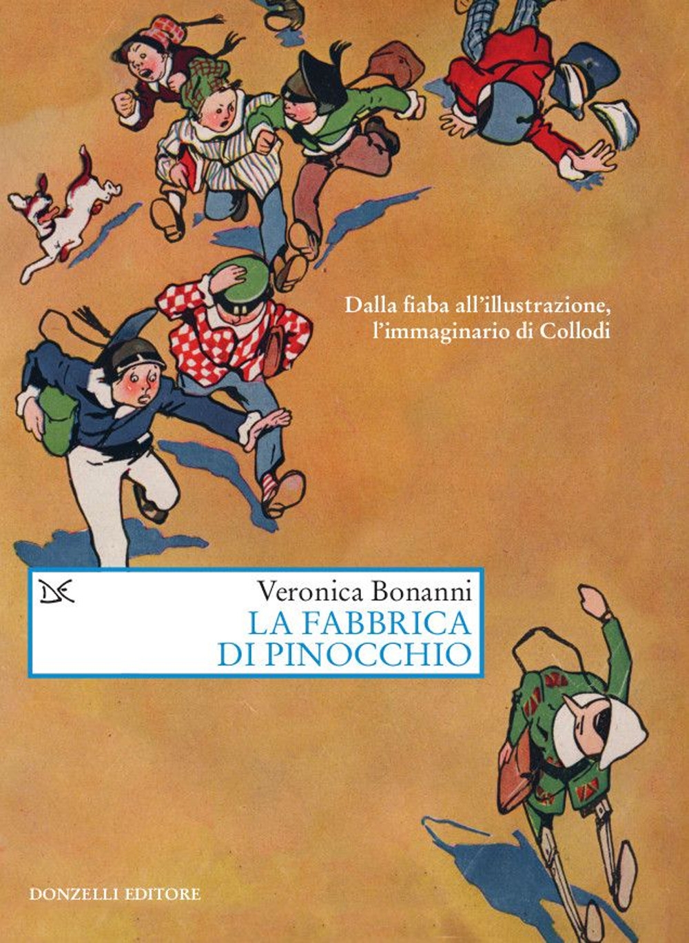 La fabbrica di Pinocchio. Dalla fiaba all'illustrazione, l'immaginario di Collodi, …