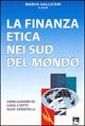 La finanza etica nei sud del mondo, Verona, EMI - …