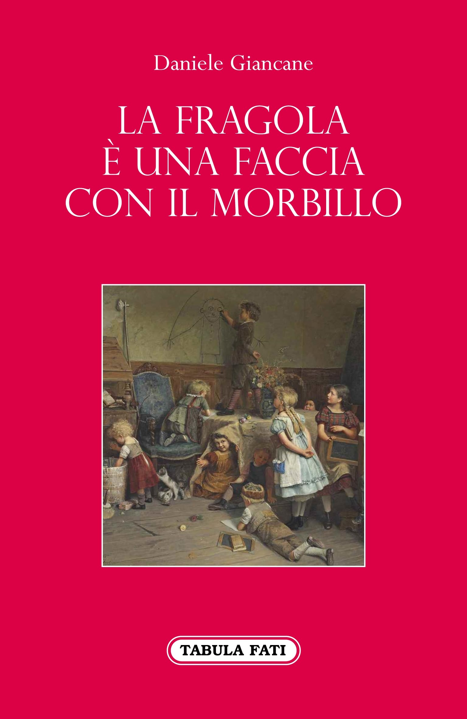La fragola è una faccia con il morbillo