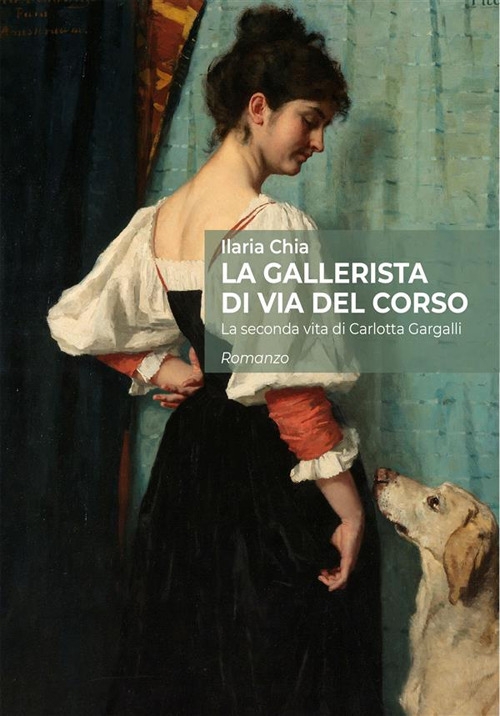 La gallerista di via del Corso. La seconda vita di …