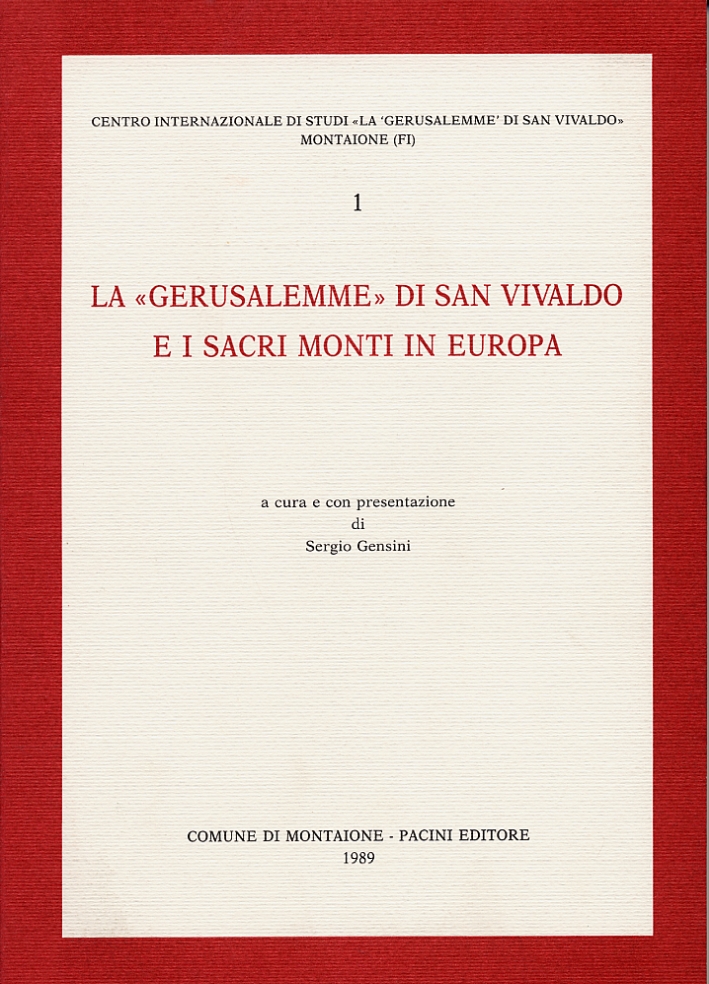 La "Gerusalemme" di San Vivaldo e i "Sacri Monti" in …