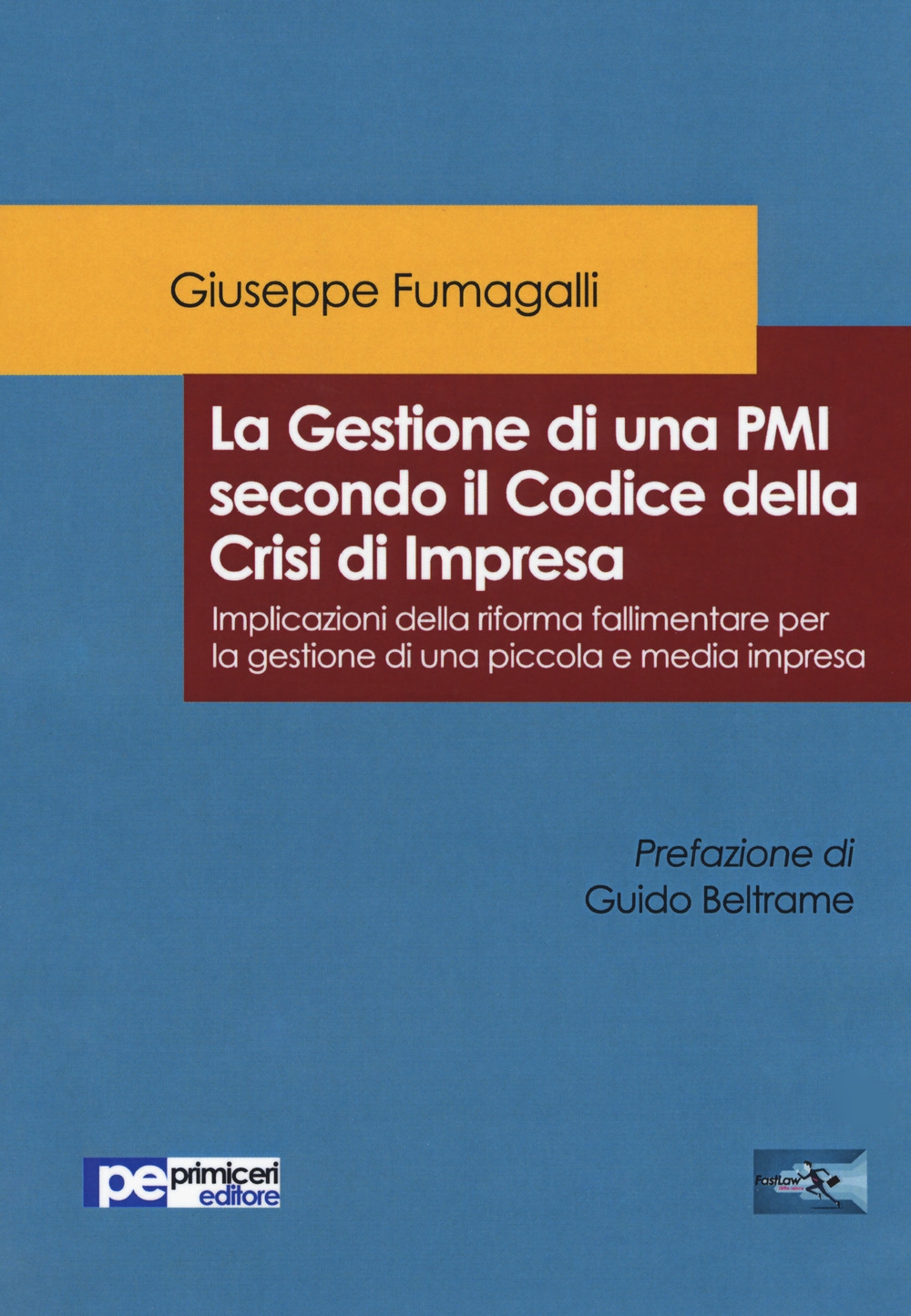 La gestione di una PMI secondo il Codice della Crisi …