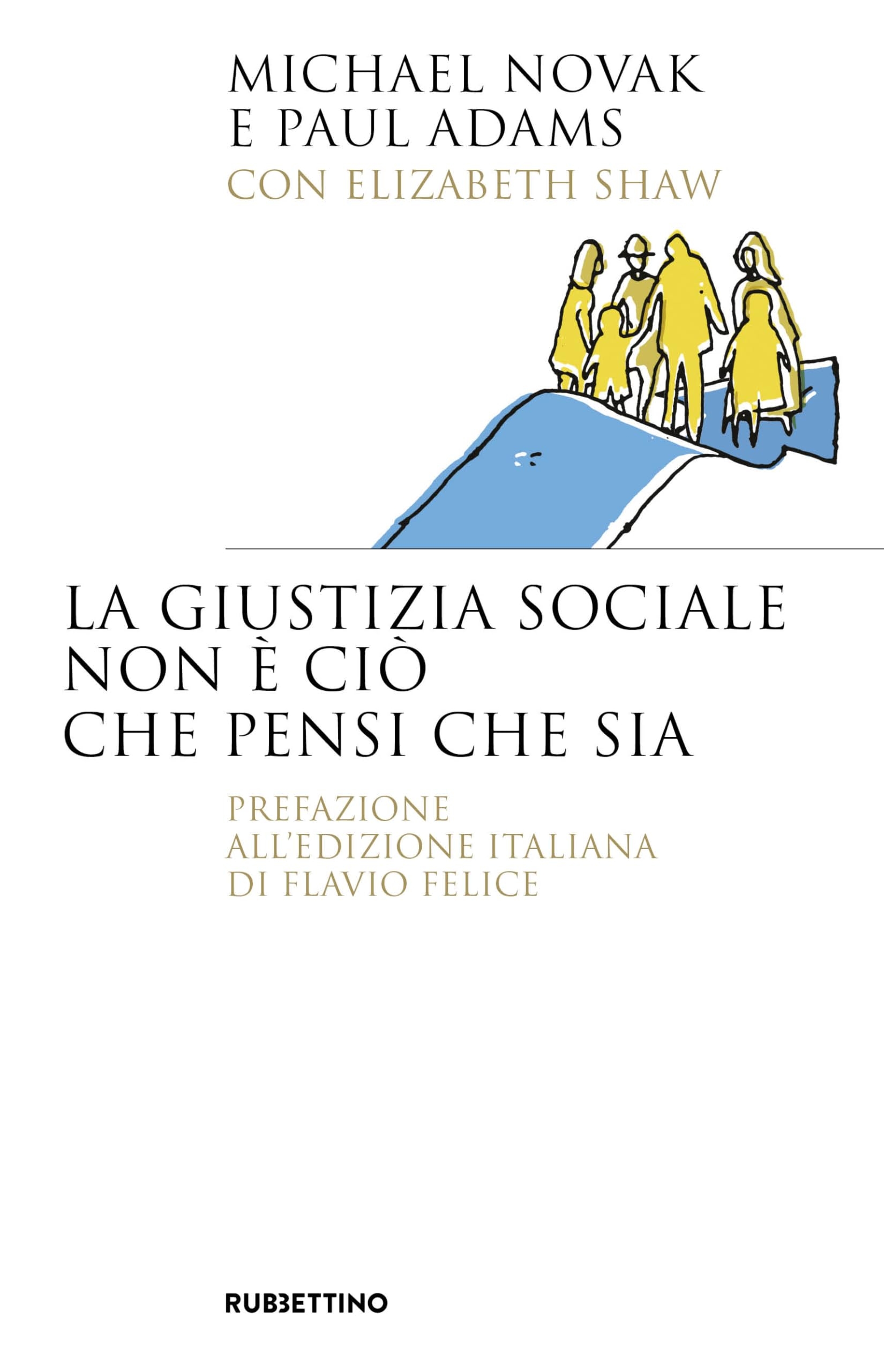 La giustizia sociale non è ciò che pensi che sia