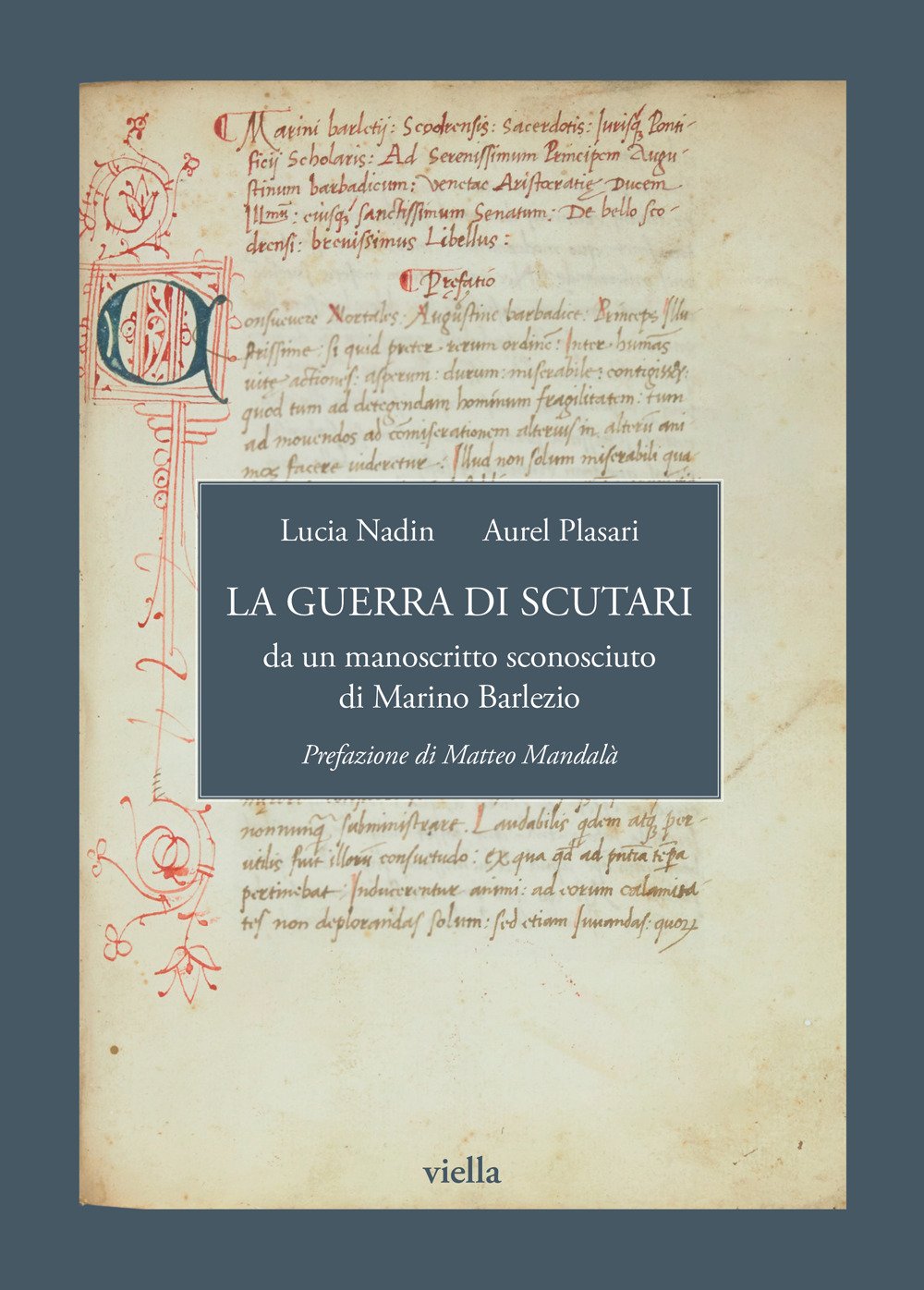 La guerra di Scutari da un manoscritto sconosciuto di Marino …
