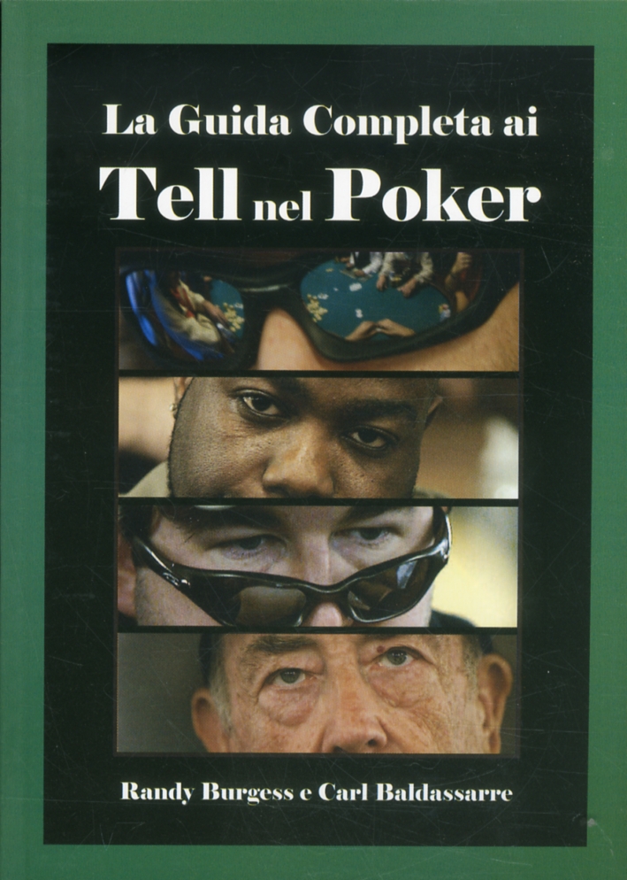 La guida completa ai tell nel poker