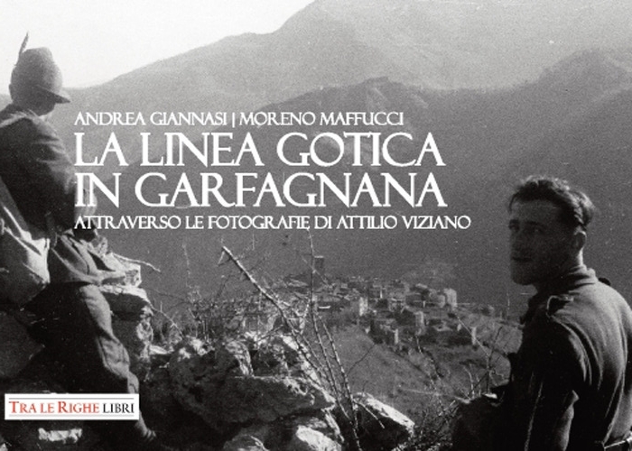 La Linea Gotica in Garfagnana. Attraverso le fotografie di Attilio …