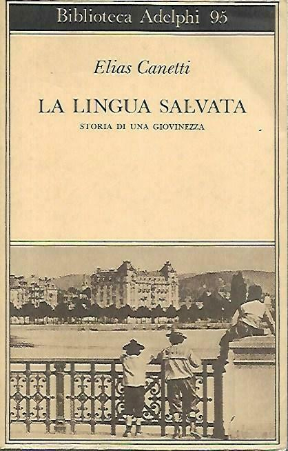 La lingua salvata. Storia di una giovinezza