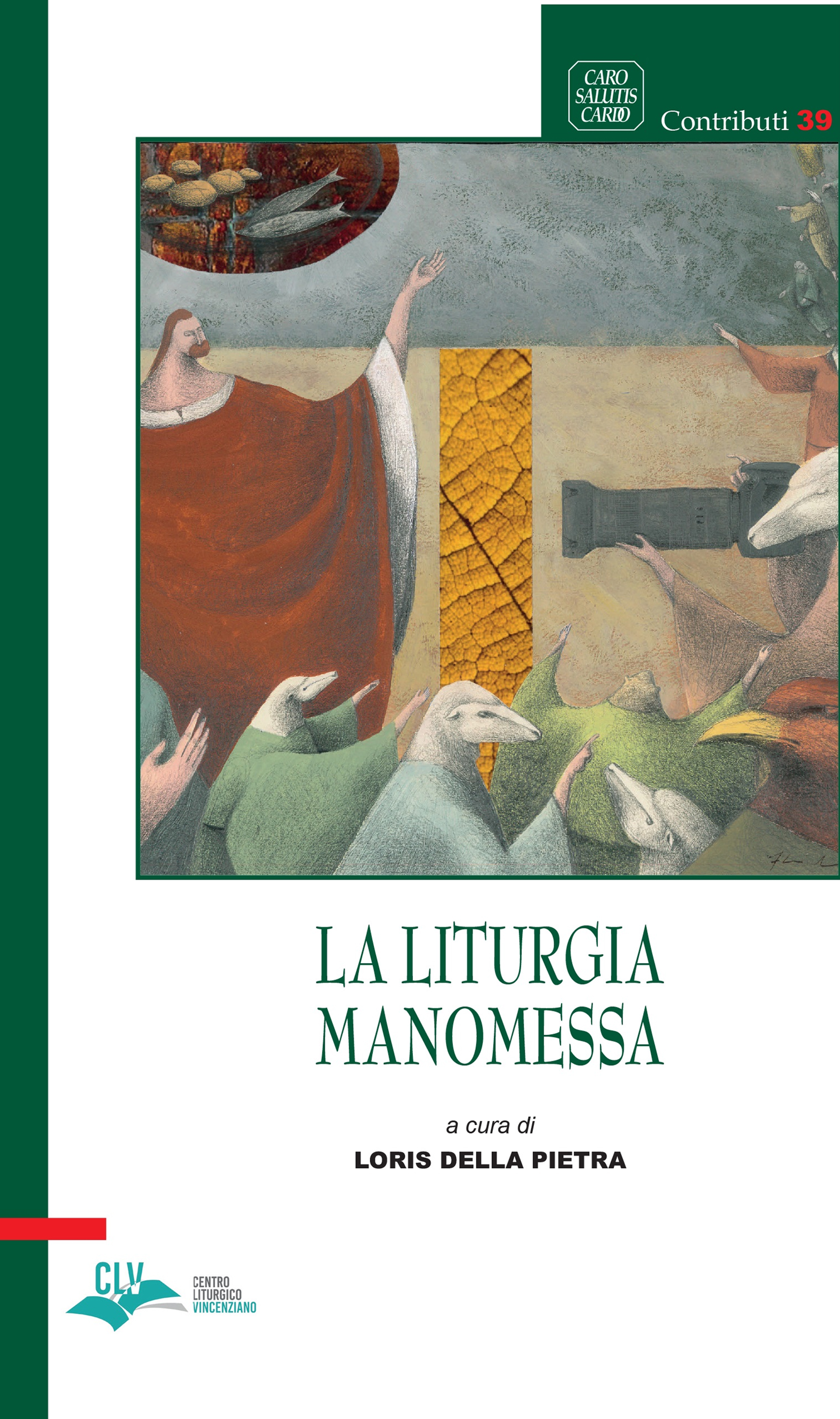 La Liturgia Manomessa