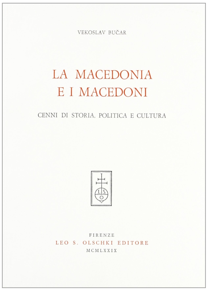 La Macedonia e i macedoni. Cenni di storia, politica e …