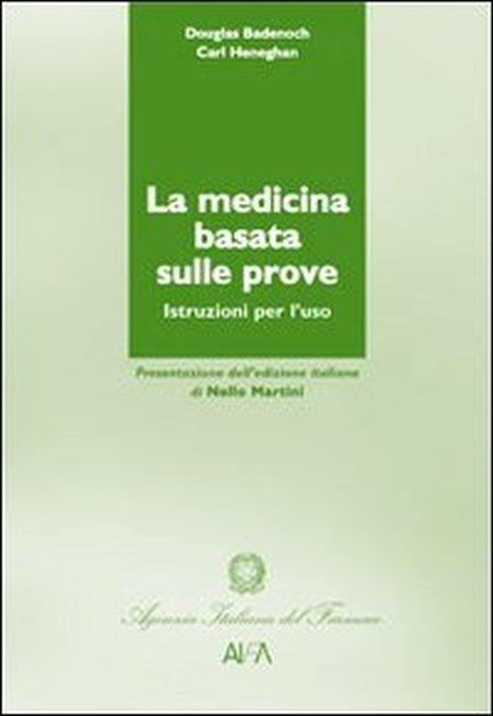La medicina basata sulle prove. Dalle fonti di conoscenza alla …