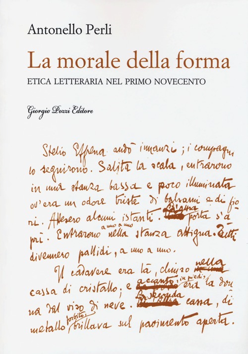 La morale della forma. Etica letteraria nel primo Novecento, Ravenna, …