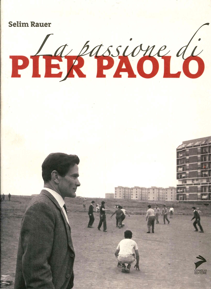 La passione di Pierpaolo