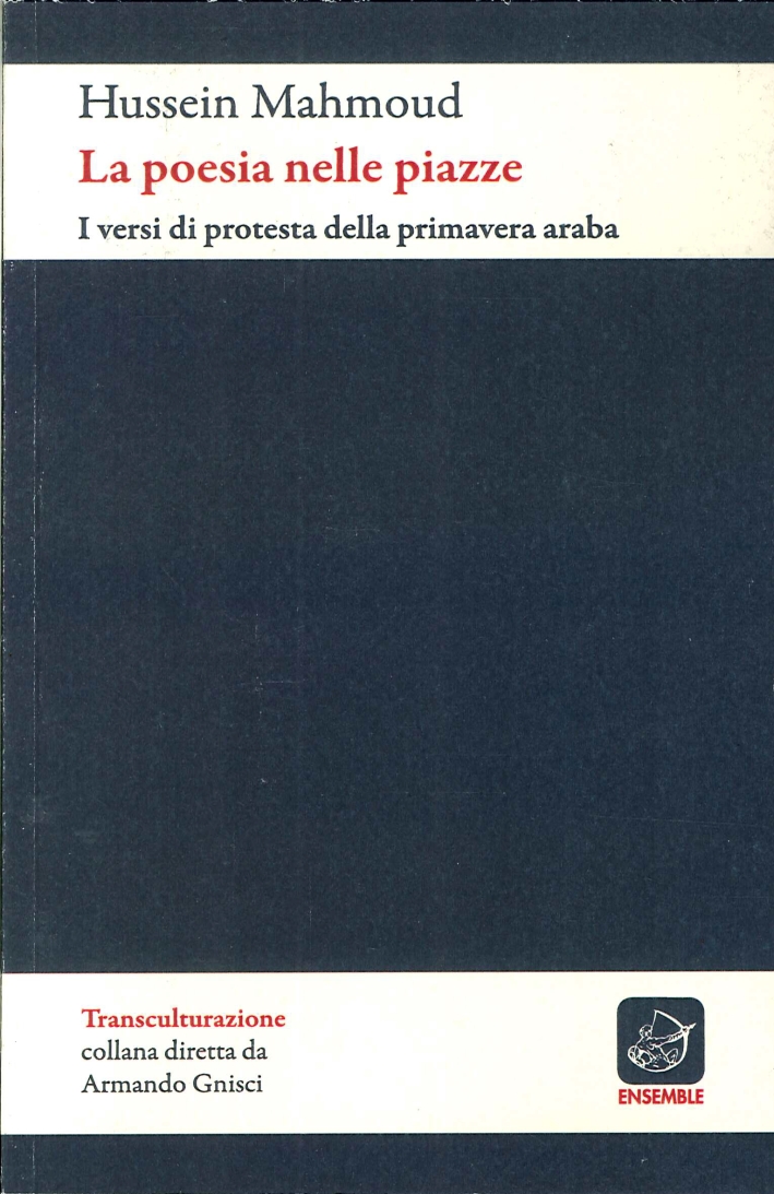 La Poesia nelle Piazze, Roma, Edizioni Ensemble, 2014