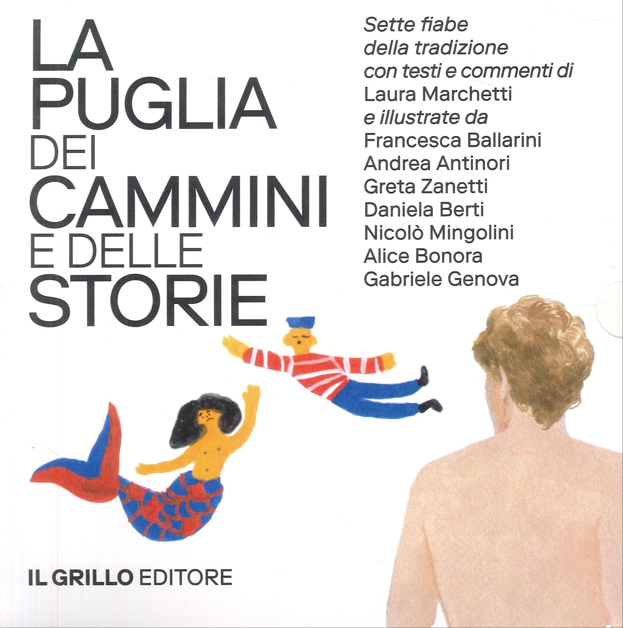 La Puglia dei cammini e delle storie. Sette fiabe della …