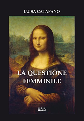 La questione femminile, Macerata, Simple, 2017