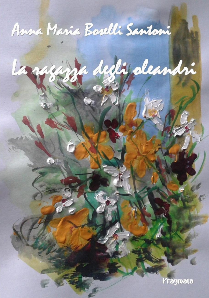 La ragazza degli oleandri, Fiumicino, Pragmata, 2015