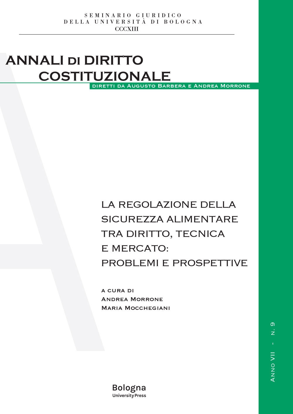 La regolazione della sicurezza alimentare tra diritto, tecnica e mercato: …