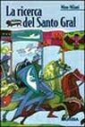 La ricerca del Santo Gral