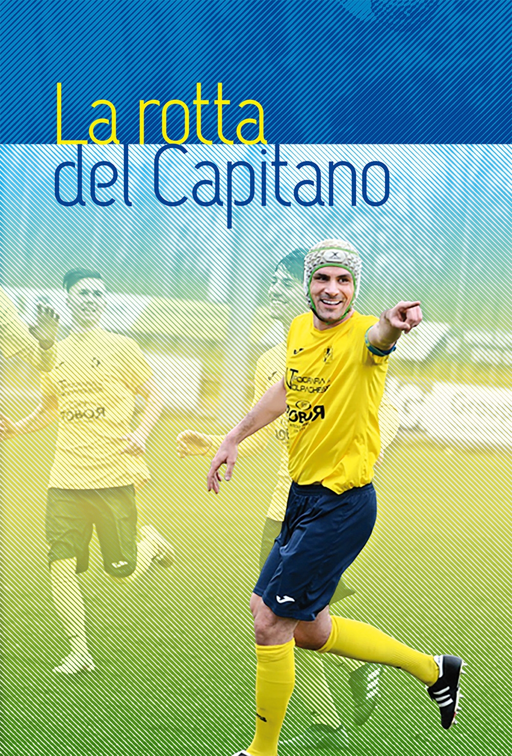 La rotta del capitano. Damiano Zugno.