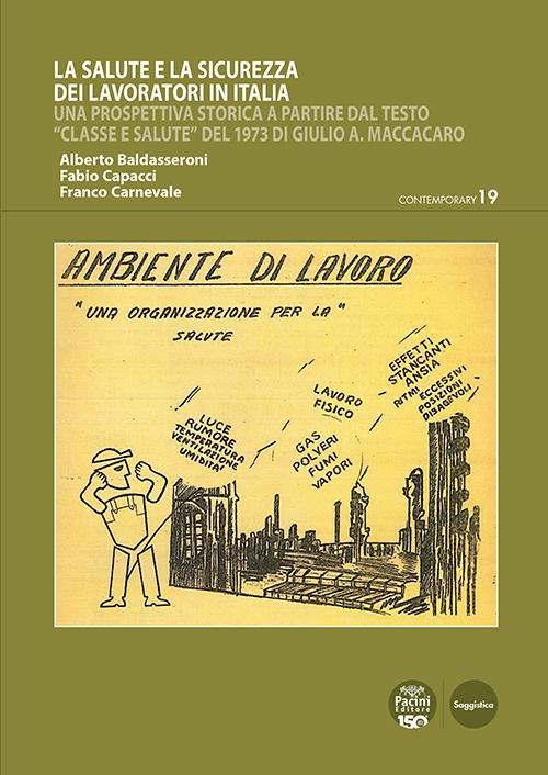 La salute e la sicurezza dei lavoratori in Italia. Una …