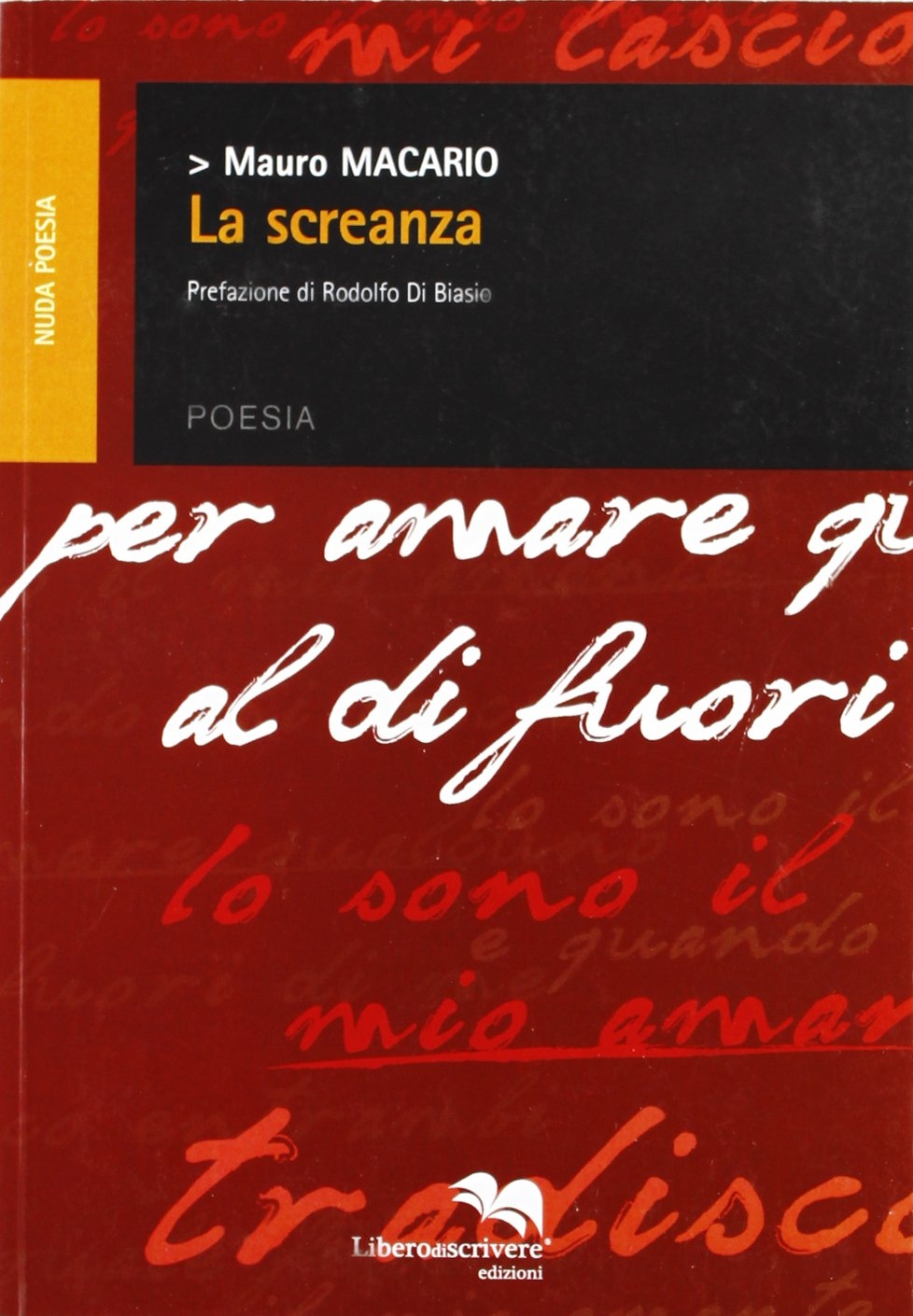 La screanza, Genova, Liberodiscrivere, 2012