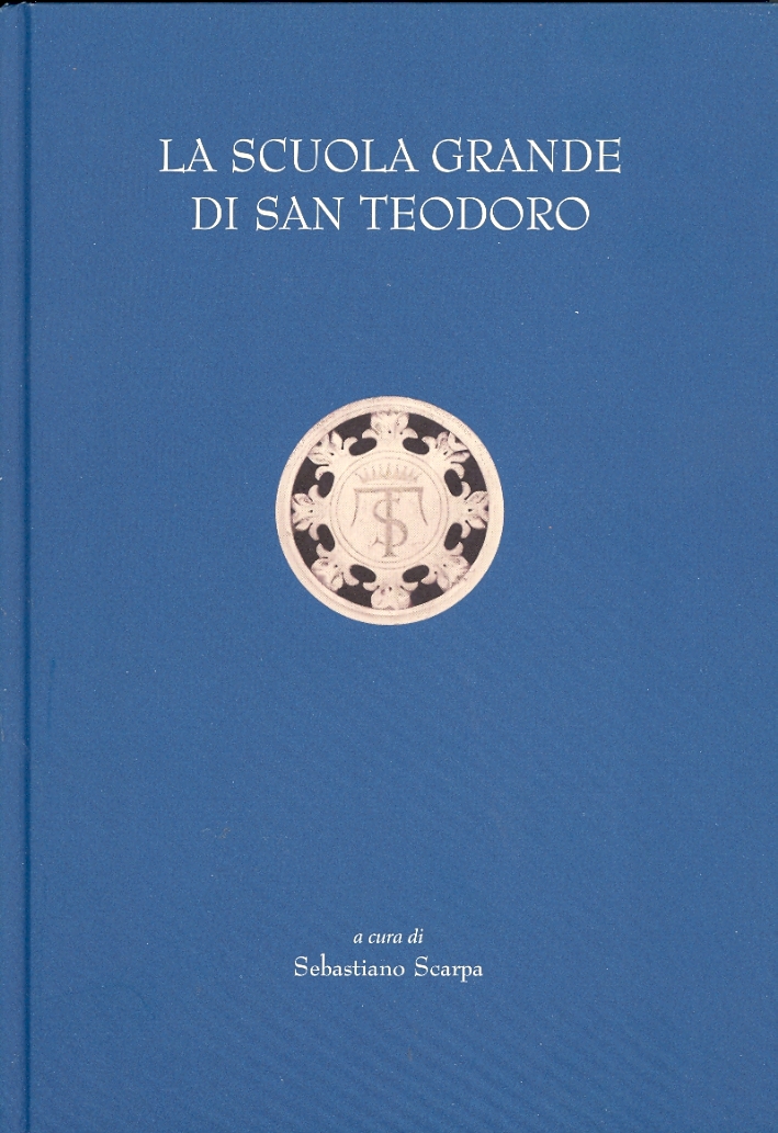 La Scuola Grande di San Teodoro, Venezia, Scuola Grande di …