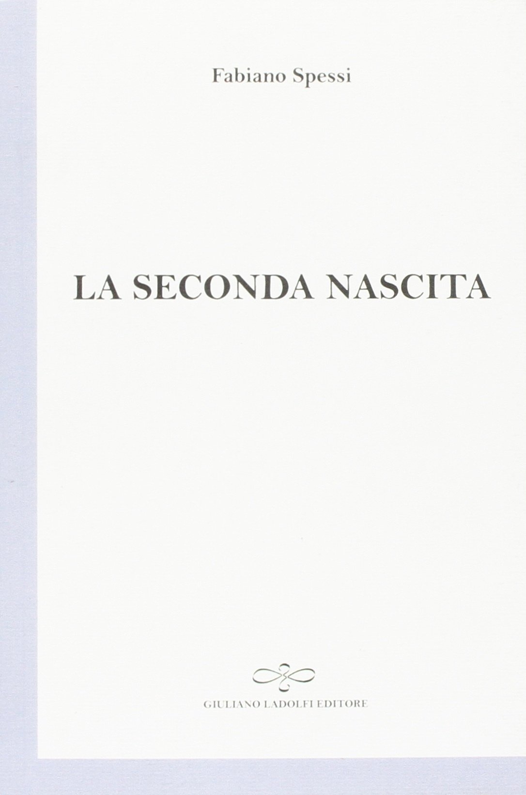 La seconda nascita
