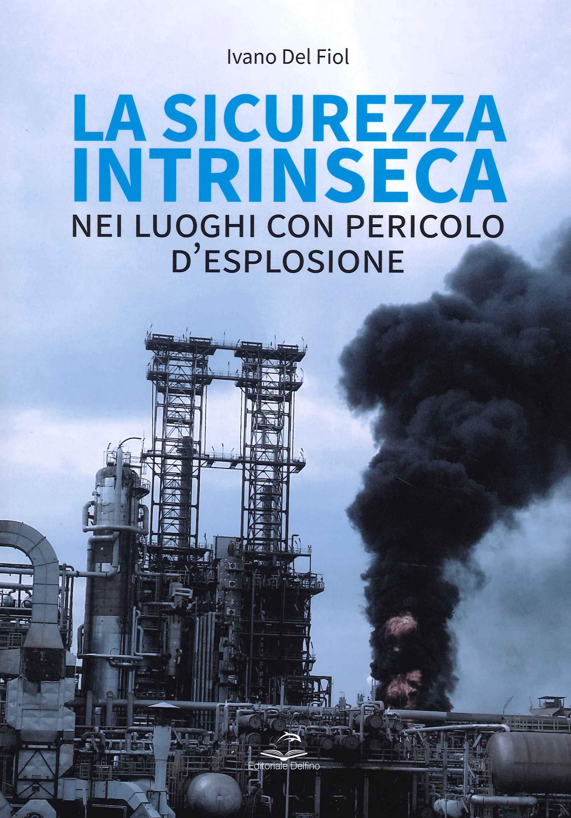 La sicurezza intrinseca nei luoghi con pericolo d'esplosione