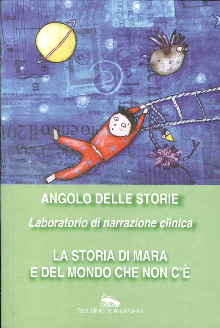 La storia di Mara e del mondo che non c'è, …