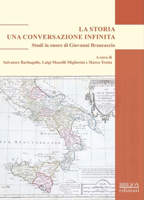 La Storia. Una conversazione infinita. Studi in onore di Giovanni …
